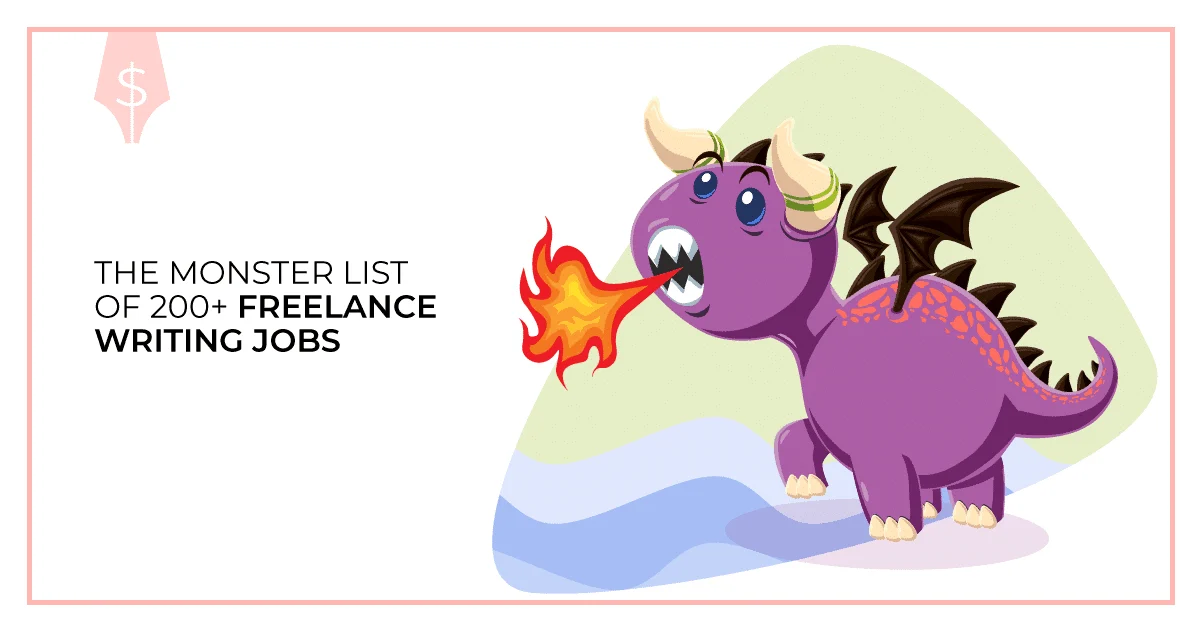 The Definitive Guide to Remote Freelance Writing: 240+ Opportunities to Launch Your Career